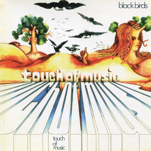Blackbirds - Touch Of Music (1971) [2005 Reissue]