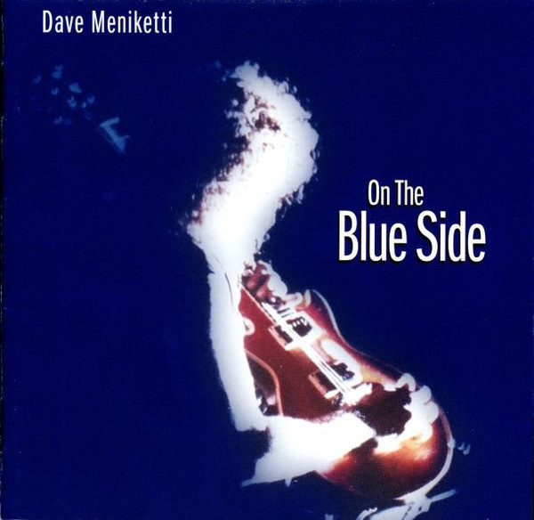 * Dave Meniketti * On The Blue Side...*1998*