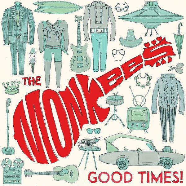 The Monkees – Good Times! (Deluxe Edition) (2016)